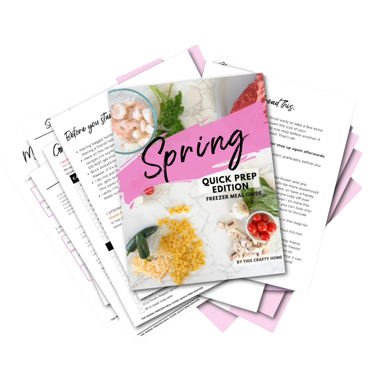 Spring  Vol. IV Freezer Meal Guide: Quick Prep Edition